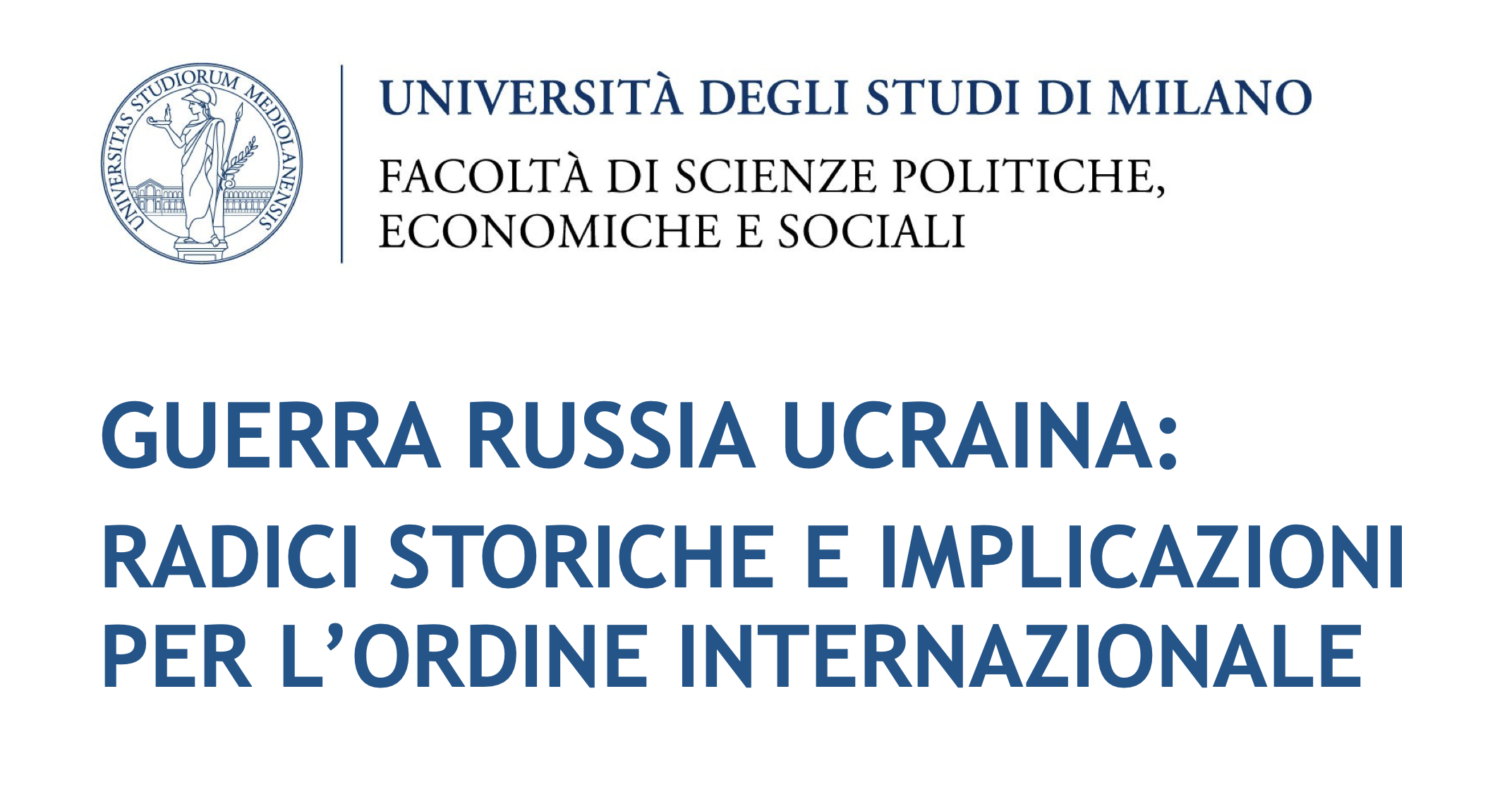 Guerra Russia Ucraina: radici storiche e implicazioni per l'ordine internazionale